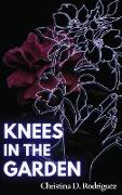 Knees in the Garden