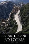 Scenic Driving Arizona, Third Edition