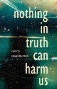 Nothing in Truth Can Harm Us