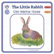 The Little Rabbit - Der kleine Hase: Bilingual Book