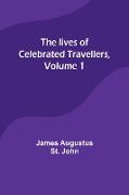 The lives of celebrated travellers, Volume 1