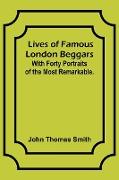 Lives of Famous London Beggars