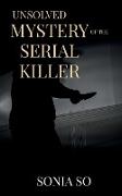 unsolved mystery of the serial killer