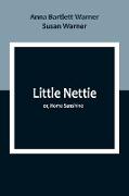 Little Nettie, or, Home Sunshine