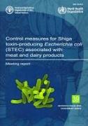 Control Measures for Shiga Toxin-Producing Escherichia Coli (Stec) Associated with Meat and Dairy Products