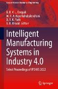 Intelligent Manufacturing Systems in Industry 4.0
