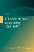 A Chronicle of China¿s Notary History (1902¿1979)