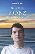 Franz: meu autista inspirador