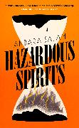 Hazardous Spirits