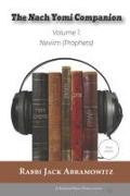 The Nach Yomi Companion: Volume 1: Neviim (Prophets) Third Edition