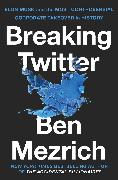 Breaking Twitter