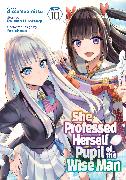 She Professed Herself Pupil of the Wise Man (Manga) Vol. 10