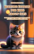 Bedtime Stories for Kids about Cats