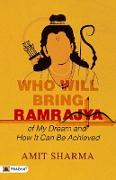 Who Will Bring Ramrajya