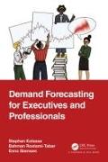 Demand Forecasting for Executives and Professionals