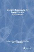 Demand Forecasting for Executives and Professionals