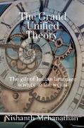 The Grand Unified Theory