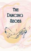 The Dancing Shoes