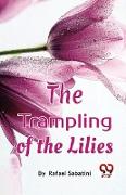 The Trampling Of The Lilies