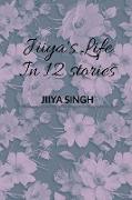 Jiiya's Life In 12 Stories