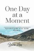 One Day at a Moment