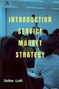 Introduction Service Market Strategy