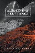 At The End of All Things