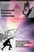 Free Yourself from Toxic Relationships