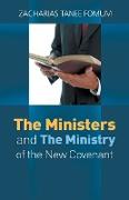 The Ministers And The Ministry of The New Covenant