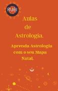 Aulas de Astrologia Aprenda Astrologia com o seu Mapa Natal