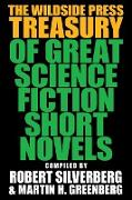 The Wildside Press Treasury of Great Science Fiction Short Novels