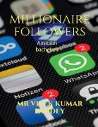 Millionaire Followers