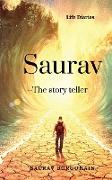 Saurav- The story teller (Life diaries)