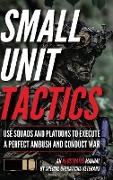 Small Unit Tactics