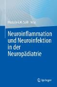 Neuroinflammation und Neuroinfektion in der Neuropädiatrie