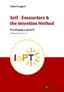 Self - Encounters & the Intention Method