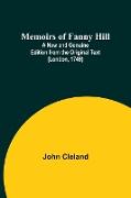 Memoirs of Fanny Hill, A New and Genuine Edition from the Original Text (London, 1749)