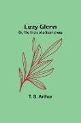 Lizzy Glenn, Or, The Trials of a Seamstress