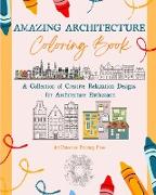 Amazing Architecture Coloring Book | Famous Monuments, Houses, Buildings and Unique Architecture from Around the World