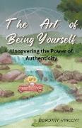 The Art of Being Yourself