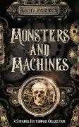 Monsters and Machines