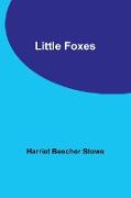 Little Foxes