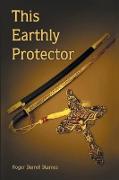 This Earthly Protector