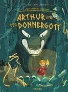Professor Blausteins höchst ungewöhnliche Vorfahren (Band 1) - Arthur und der Donnergott