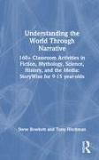 Understanding the World Through Narrative