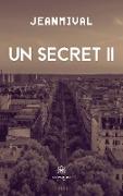 Un secret II