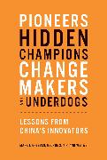 Pioneers, Hidden Champions, Changemakers, and Underdogs