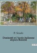 Donizetti et l¿école italienne depuis Rossini