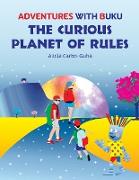 The Curious Planet of Rules
