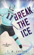 Break the Ice